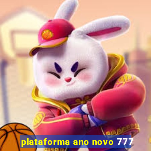 plataforma ano novo 777